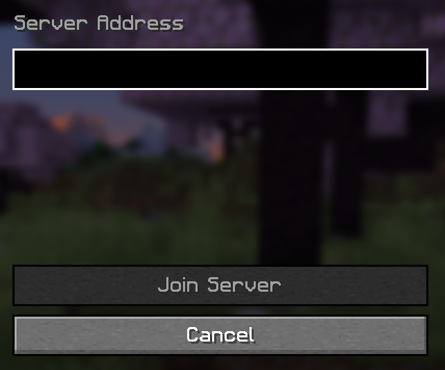 Minecraft 的 Direct Connection 界面,带有 Server Address 输入框